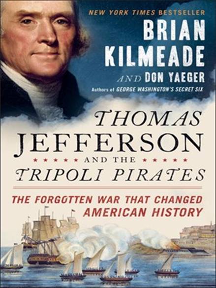 http://www.tomheneghanbriefings.com/JeffersonTripoliPirates.jpg