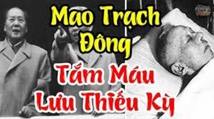 Liệu Rằng MAO Chủ Tịch C Phải L Người Đứng Sau Tiễn Lưu Thiếu Kỳ Về Trời?  - YouTube