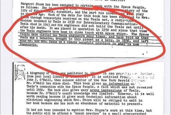 "Cư dn vũ trụ đ lin lạc với Nikola Tesla nhiều lần, v ni với FBI rằng Tesla đến từ sao Kim. Năm 1856, Tesla được đưa đến tri đất v trao cho một cặp vợ chồng Nam Tư nui dưỡng".